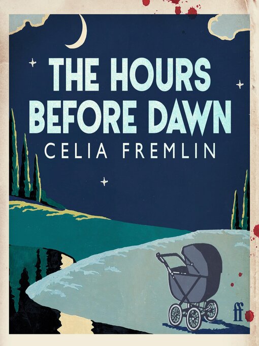 Title details for The Hours Before Dawn by Celia Fremlin - Wait list